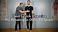 Video: Great Exercise to Rehab an Old Ankle Sprain