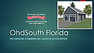 The Genuine Commercial Garage Door Repair Company Miami | OhdSouth Florida by Ohd South Florida - Issuu