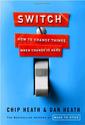 Switch: How to Change Things When Change Is Hard