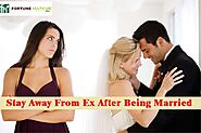 Stay Away From Ex After Being Married