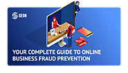 SEON's Complete Guide to Online Business Fraud Prevention