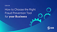 How to Choose the Right Fraud Prevention Tool for your Business?