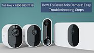 How to Reset Arlo Camera 1-8009837116 Arlo Won't Connect to WiFi Call Anytime