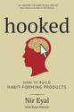 Hooked: A Guide to Building Habit-Forming Products