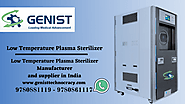 Low Temperature Plasma Sterilizer Manufacturer and Supplier in India.