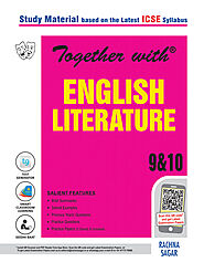 Together with ICSE English Literature Study Material for Class 9 &10