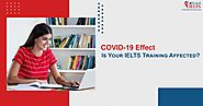 COVID-19 Effect : Is Your IELTS Training Affected | eBritish IELTS | eBRITISH IELTS