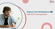 Improve Your Writing Score with IELTS Training Online | eBritish IELTS | eBRITISH IELTS