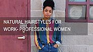 natural-hairstyles-for-work-professional-women