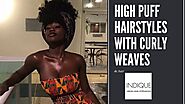 High Puff Hairstyles with Curly Weaves