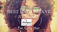 Best Hair Weave Styling For Curly Hair