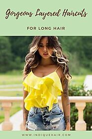 Gorgeous Layered Haircuts for Long Hair