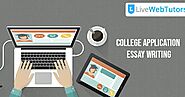 Avail high-end college application essay writing services at nominal prices