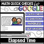 Elapsed Time Paperless Google Quick Checks | 3.MD.1 by Cupcakes n Curriculum