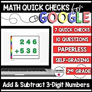 3-Digit Addition and Subtraction Paperless Google Quick Checks | 2.NBT.7