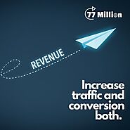 Increase traffic and conversion both