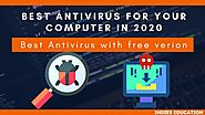 Best antivirus for your computer in 2020. » Indies Education