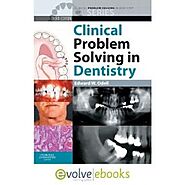 Shop Now! Clinical Problem Solving in Dentistry Text and Evolve eBooks Package, 3rd Edition