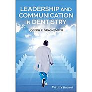 Shop Now! Leadership and Communication in Dentistry, 1st Edition with Discounted Rates