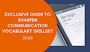 Exclusive Guide to sharpen communication - Vocabulary skills