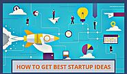 Best Startup Ideas - How to Get your own in 5 Simple Step