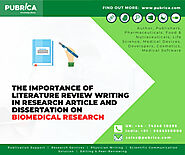 IMPORTANCE OF LITERATURE REVIEW WRITING IN RESEARCH ARTICLE – PUBRICA