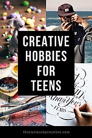 Find A Hobby/ Explore Your Creative Side
