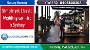 Simple Yet Classic Wedding Car Hire in Sydney