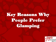 Key Reasons Why People Prefer Glamping