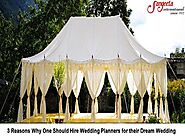 3 Reasons Why One Should Hire Wedding Planners for their Dream Wedding