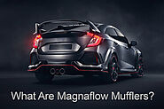 What Are Magnaflow Mufflers?