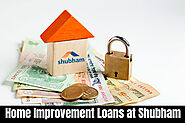 Home Improvement Loan | Home Renovation Loan - Shubham