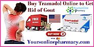 Order Tramadol 100mg Online to Get Rid of Gout