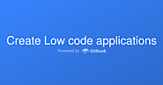 What can you create using a low code platform? - Create Low code applications