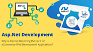 Why Is .Net Becoming The Core For eCommerce Web Development Applications?