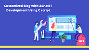 How to create a customized blog in ASP.NET?
