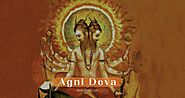 Agni Deva - One of the most important Vedic gods