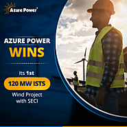 Azure Power Award - First 120 MW Wind Project With Solar Energy Corporation of India