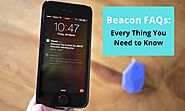 Frequently Asked Questions about Beacon App, You Need to Know!