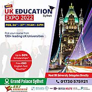 Mega UK Education Expo 2022 - Sylhet | Apply to Top UK Universities