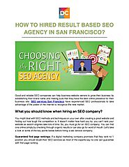 How to Hired Result Based SEO Agency in San Francisco