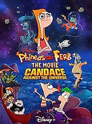 Free Stream on Phineas and Ferb the movie 2020 AFDAH