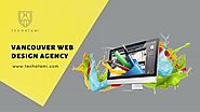 Vancouver web design agency services to improve your website’s ranking