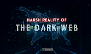 Dark Web Facts: Harsh Reality That Will Take Your Breath Away