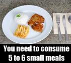 Eat in small quantities