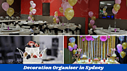 How a Decoration Organiser in Sydney Will Make Your Party a Success?
