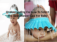 Do you need shower caps for the baby?