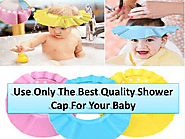 Why baby shower cap is safe?