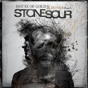Stone Sour, House of Gold and Bones Part 1