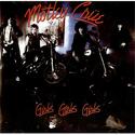 Girls, Girls, Girls by Motley Crue